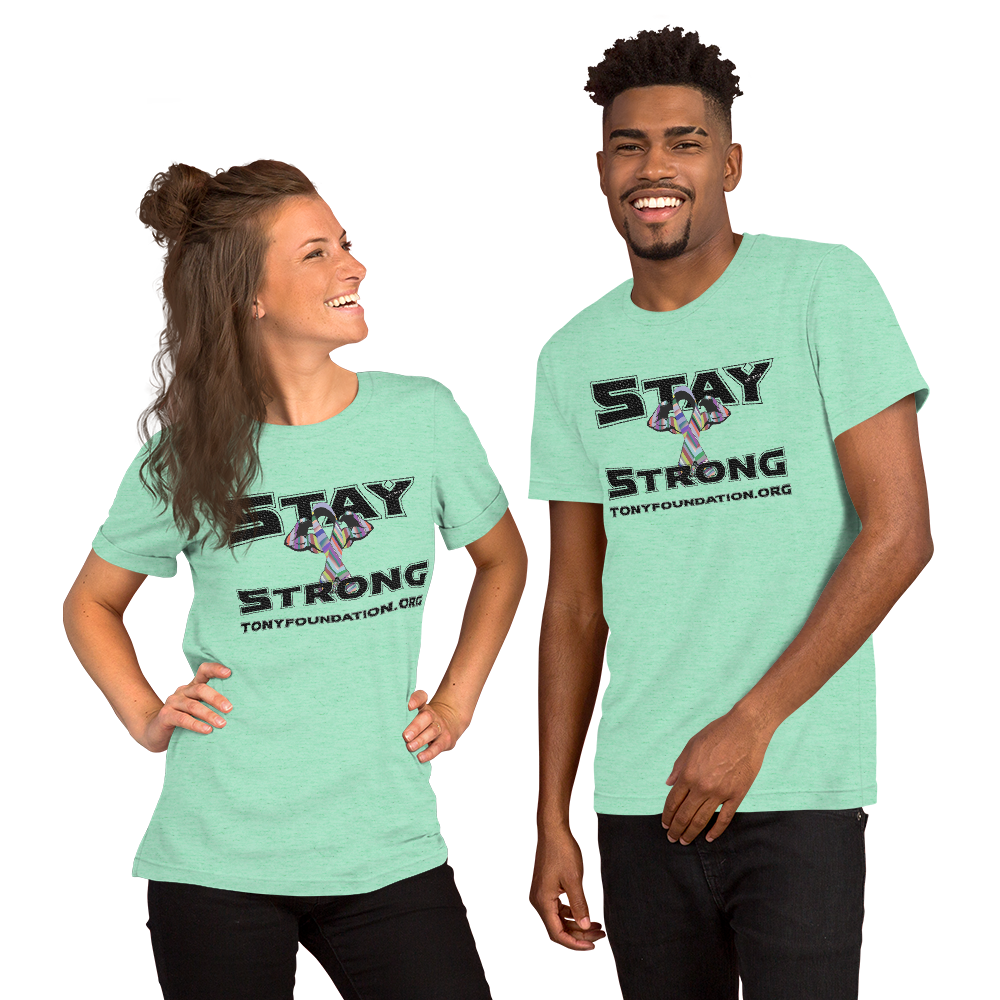 Stay Strong Short-Sleeve Unisex T-Shirt
