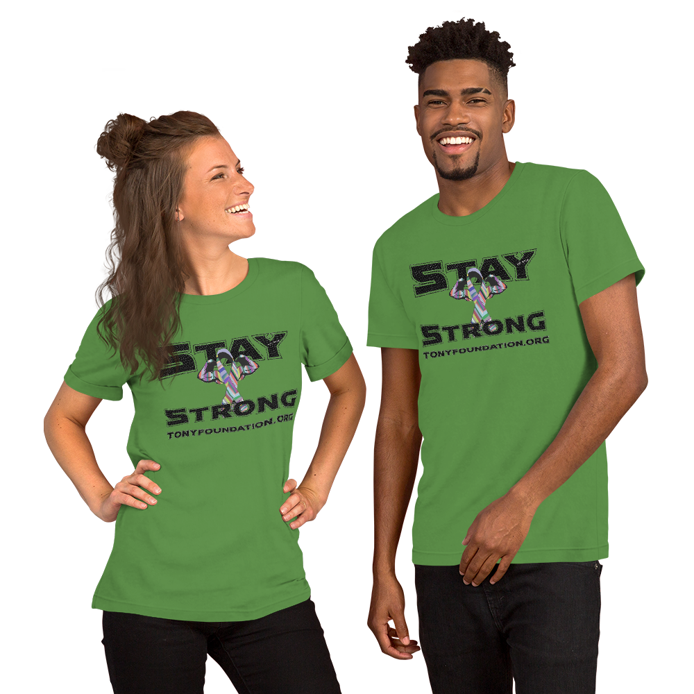 Stay Strong Short-Sleeve Unisex T-Shirt