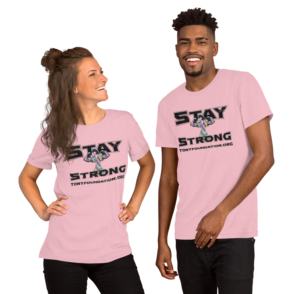 Stay Strong Short-Sleeve Unisex T-Shirt