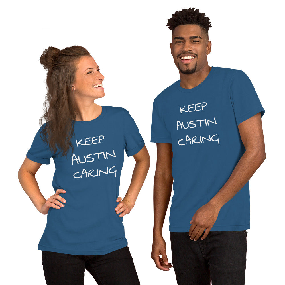 "Keep Austin Caring" Unisex- Bella & Canvas