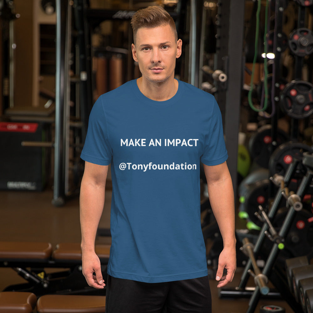 Make an Impact- Short-Sleeve Unisex T-Shirt
