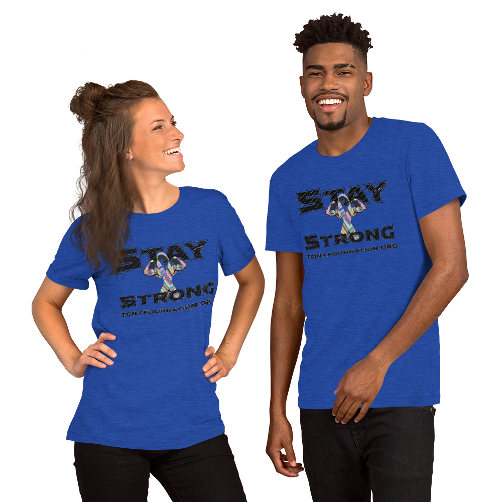 Stay Strong Short-Sleeve Unisex T-Shirt