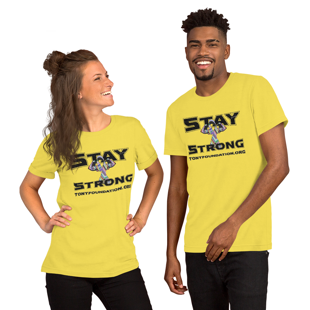 Stay Strong Short-Sleeve Unisex T-Shirt