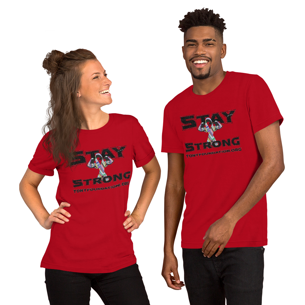 Stay Strong Short-Sleeve Unisex T-Shirt