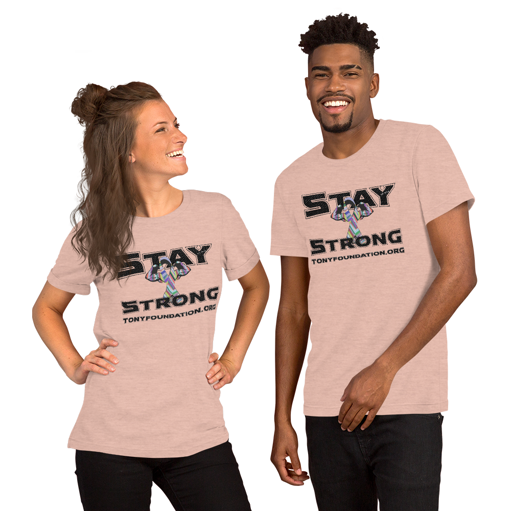 Stay Strong Short-Sleeve Unisex T-Shirt