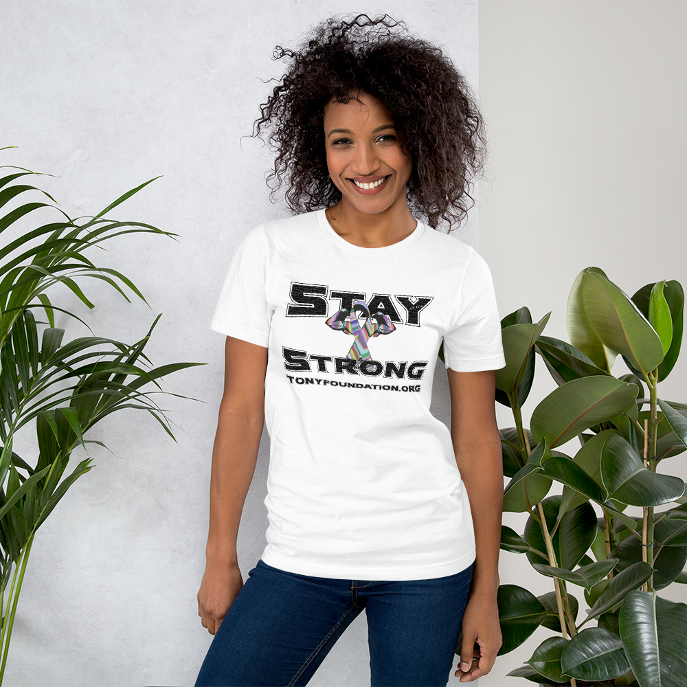 Stay Strong Short-Sleeve Unisex T-Shirt